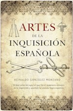 Reinaldo Gonz�lez Montano: Artes de la Inquisici�n Espa�ola