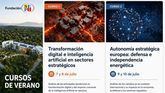 Fundación SEPI celebrará en julio dos cursos sobre IA, digitalización y autonomía europea