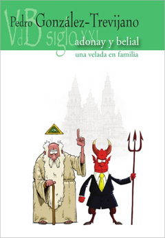 Pedro González-Trevijano: Adonay y Belial