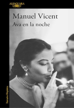 Manuel Vicent: Ava en la noche