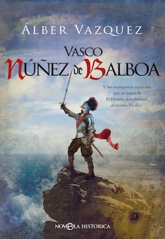 Álber Vázquez: Vasco Núñez de Balboa