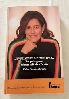 Miriam González: Devuélveme la democracia