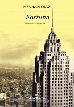 Hernán Díaz: Fortuna