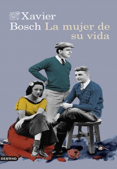 Xavier Bosch: La mujer de su vida