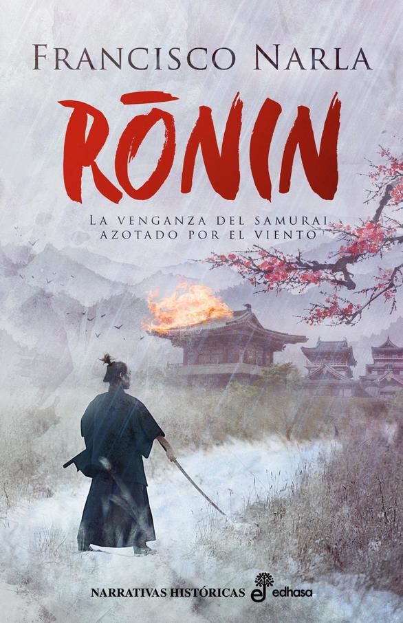 Francisco Narla: Ronin