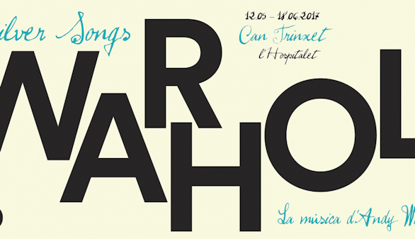 Silver Songs, la música de Andy Warhol, se expone en Can Trinxet