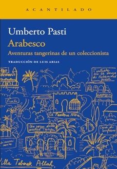 Umberto Pasti: Arabesco