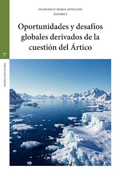 Francesco María Autolino (Coord.): Oportunidades y desafíos globales...