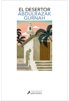 Addulrazak Gurnah : El desertor