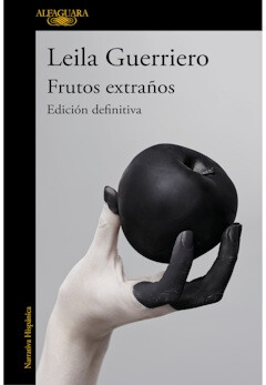 Leila Guerriero: Frutos extraños