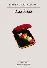 Esther García Llovet: Las jefas