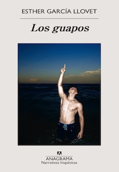 Esther García Llovet: Los guapos