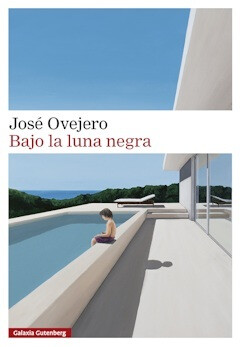 José Ovejero:  Bajo la luna negra