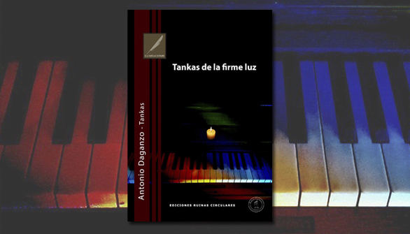 Tankas de la firme luz , de Antonio Daganzo: agradecimientos de belleza