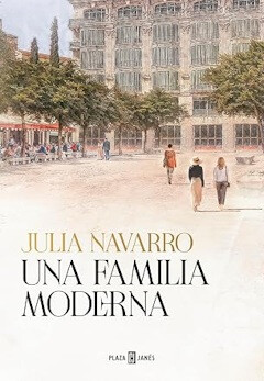 Julia Navarro: Una familia moderna