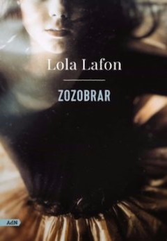 Lola Lafon: Zozobrar