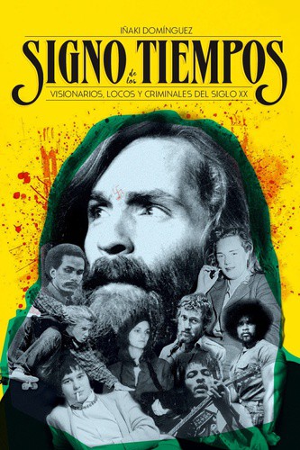Portada de 'Signo de los tiempos. Visionarios, locos y criminales del siglo XX. (Melusina)