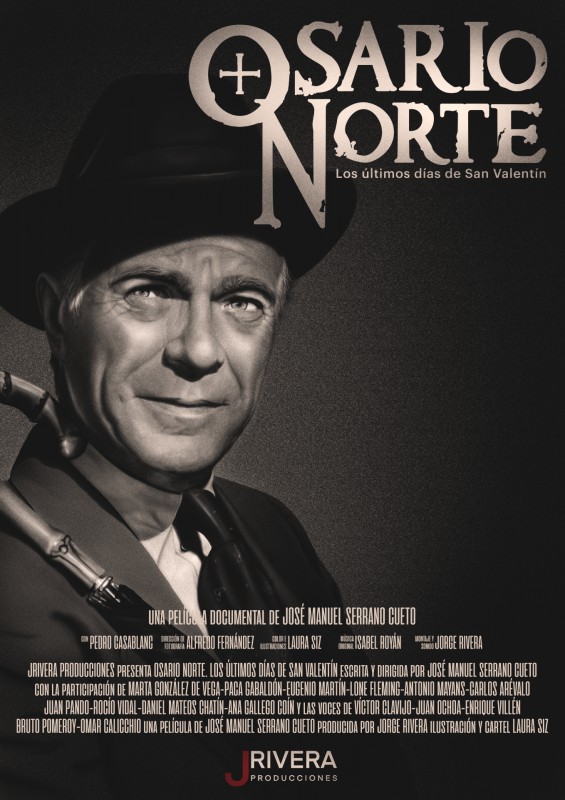 Cartel del film “Osario Norte, los últimos días de San Valentín”.
